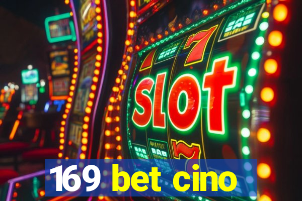 169 bet cino